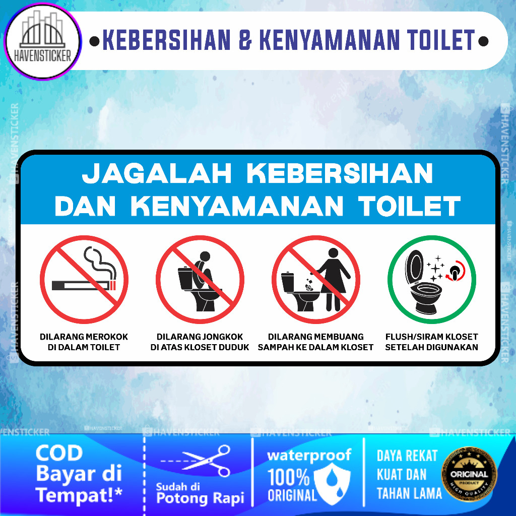 

Stiker Vinyl Anti Air Jagalah Kebersihan Dan Kenyamanan Toilet Icon Laminas Glossy
