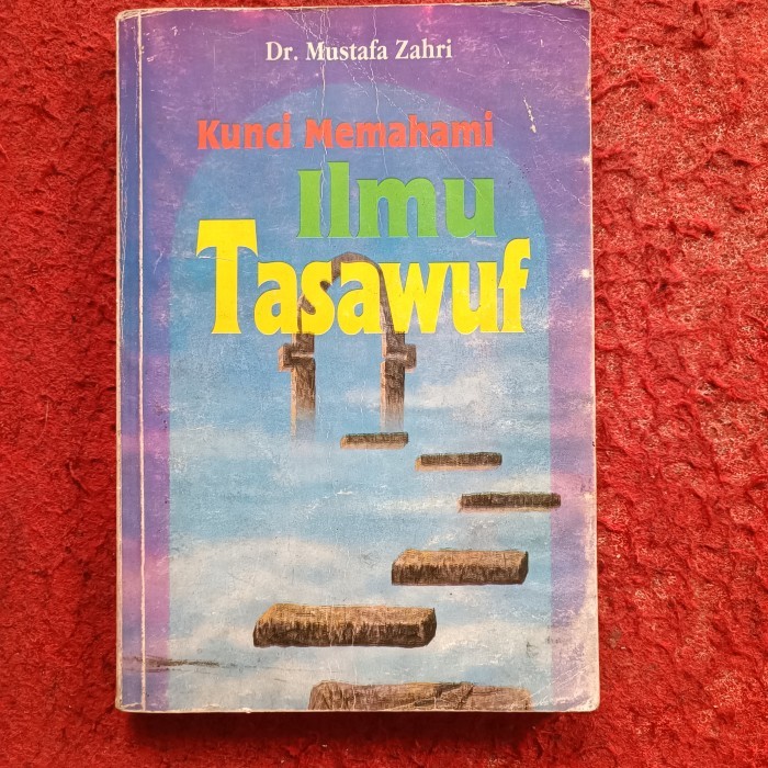 KUNCI MEMAHAMI ILMU TASAWUF - ORIGINAL BINA ILMU