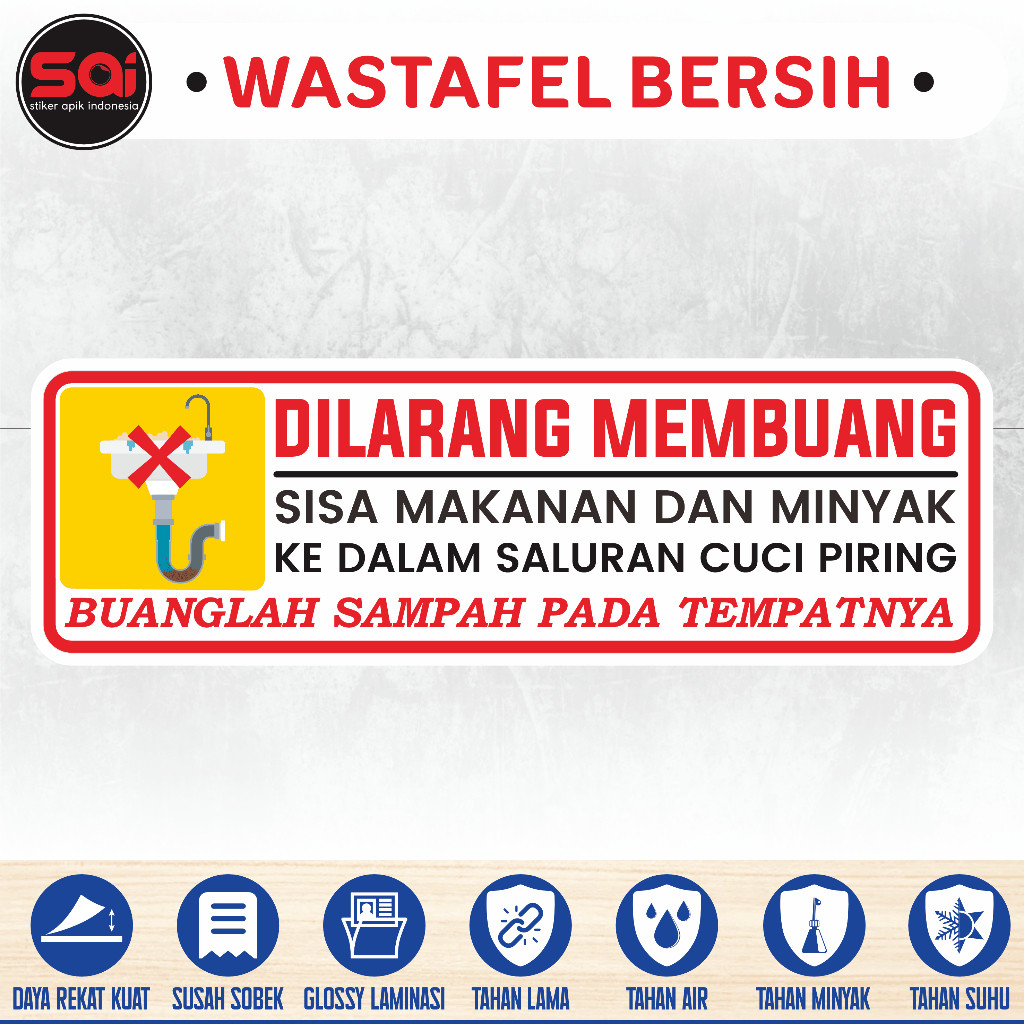 

Stiker vinyl anti air JAGALAH KEBERSIHAN WASTAFEL - JANGAN MEMBUANG SAMPAH DI SALURAN AIR laminasi glossy