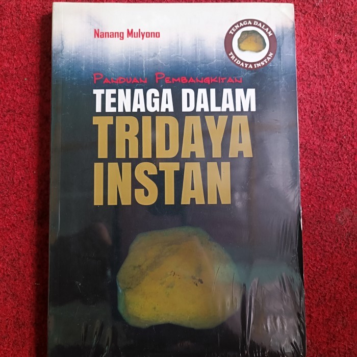 PANDUAN PEMBANGKITAN TENAGA DALAM TRIDAYA INSTAN