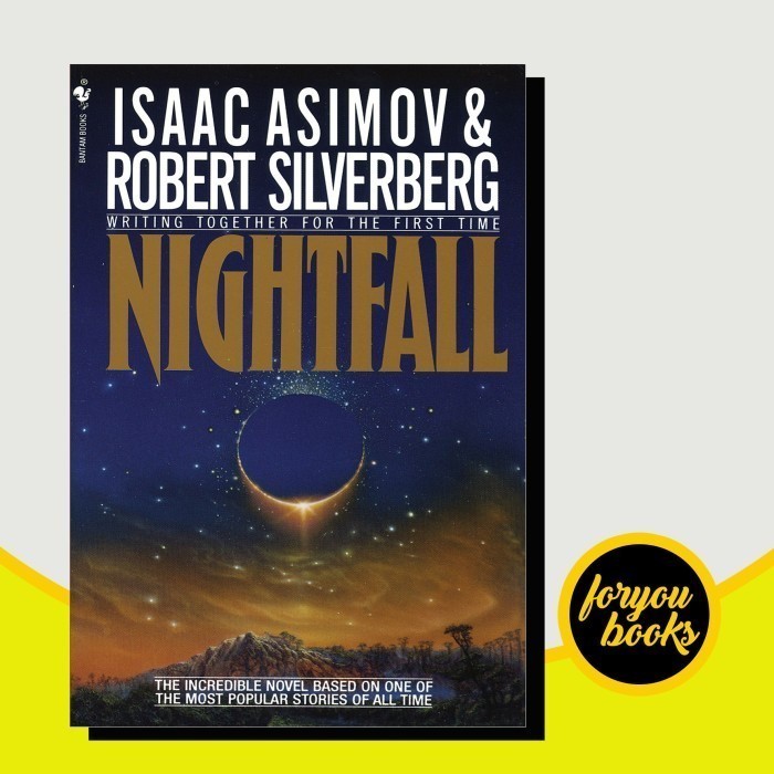 Nightfall Isaac Asimov, Robert Silverberg (book)