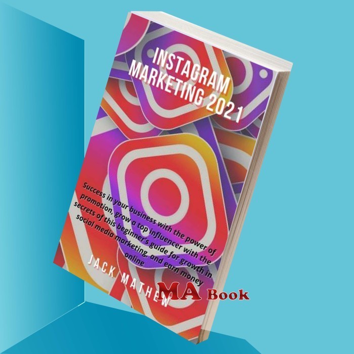 INSTAGRAM MARKETING 2021