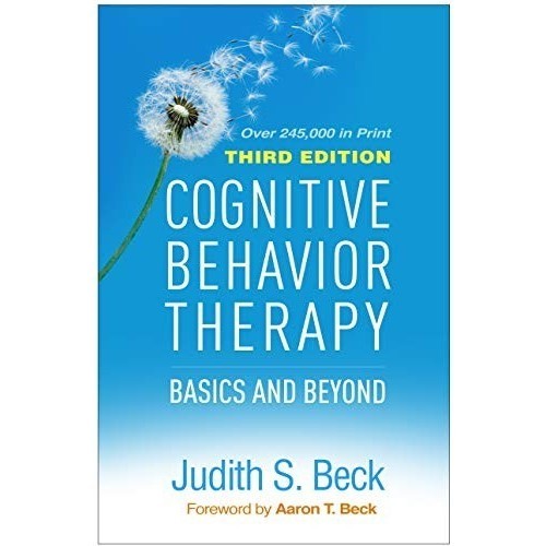 cognitive Behavior Therapy Basics & Beyond 3rd Third Edition by Beck