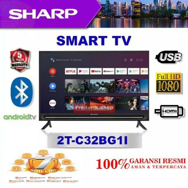 SHARP TV 32 INCH SMART TV ANDROID TV 2T-C32 BG1 GARANSI 5 TAHUN