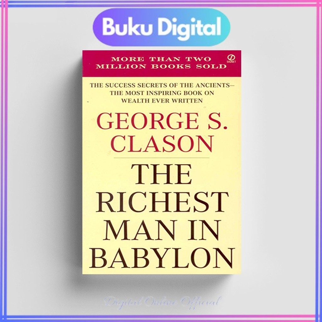 

The Richest Man In Babylon | George S. Clason