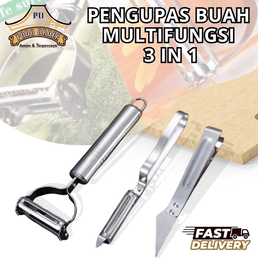 PENGUPAS BUAH SERBAGUNA / PENGUPAS BUAH MULTIFUNGSI / PENGUPAS BUAH STAINLESS 3 IN 1 / PARUTAN BUAH 