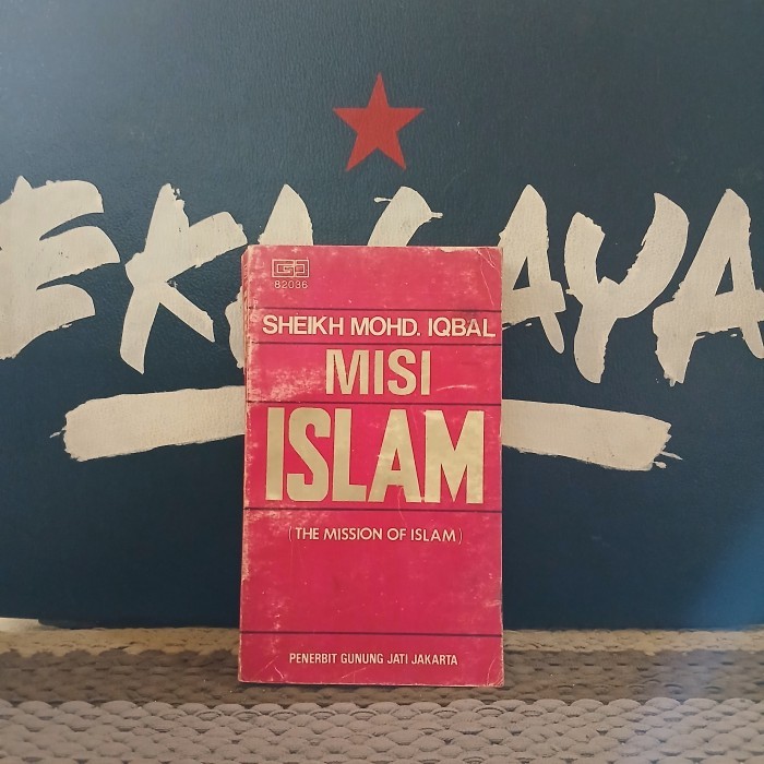 Buku Sospolhum MISI ISLAM (The Mission of Islam) - Sheikh Mohd Iqbal