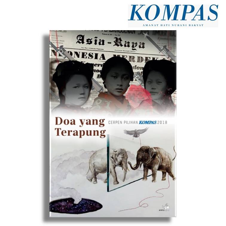 Cerpen Pilihan Kompas 2018 - DOA YANG TERAPUNG