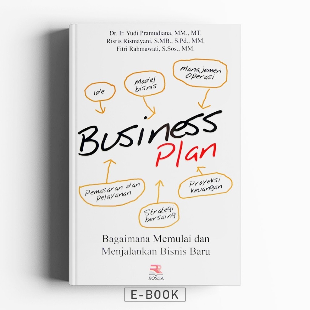 

EDJ (ID1232) Scan Business Plan ; Bagaimana Memulai & Menjalankan Bisnis Baru