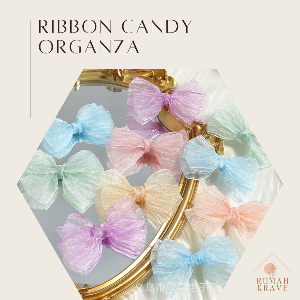

RUMAH KRAVE - Ribbon Candy Organza 6.5cm Pita Jadi