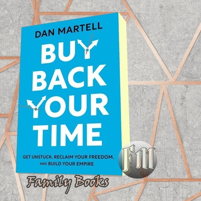 Buy Back Your Time Dan Martell