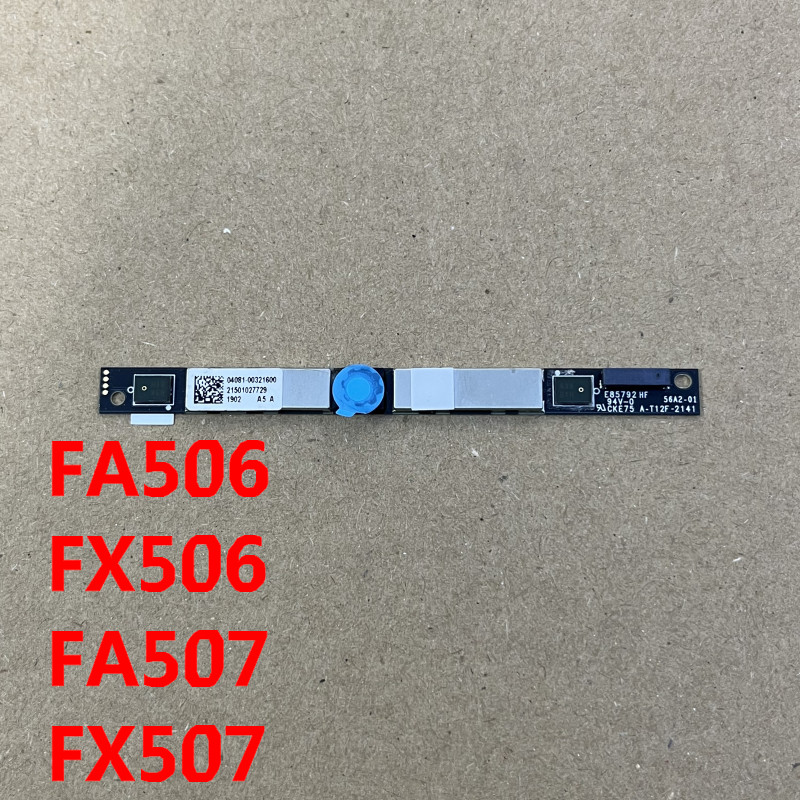 Laptop internal Built-in Camera For ASUS TUF Gaming FX505 FX505G FX505GT FX505D FX86 Webcam baord mi