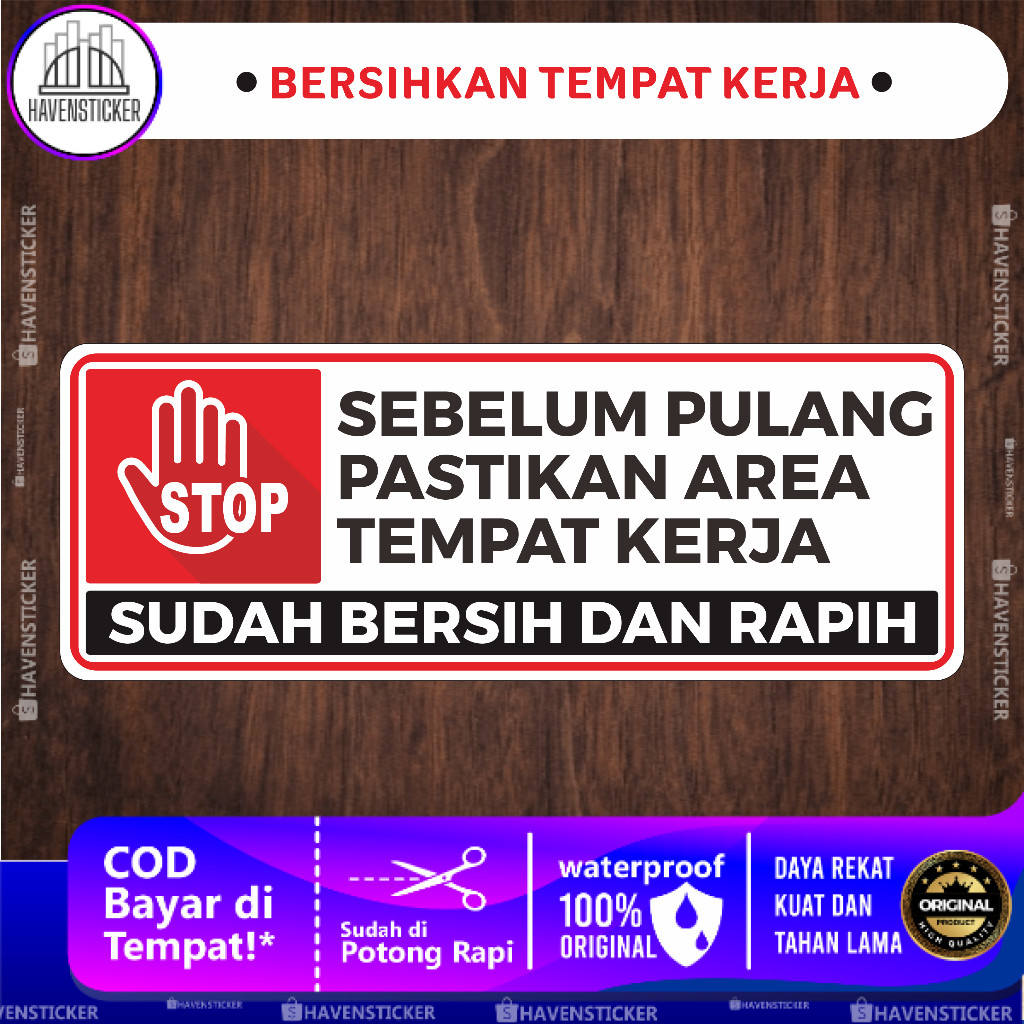 

Stiker Anti Air Bersihkan Tempat Kerja Laminasi Glossy
