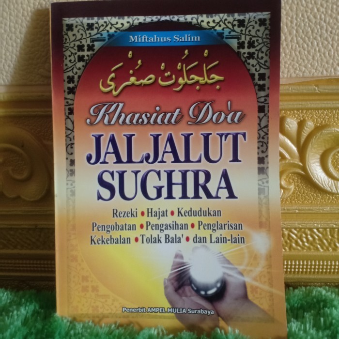 Khasiat Doa Jaljalut Sughra
