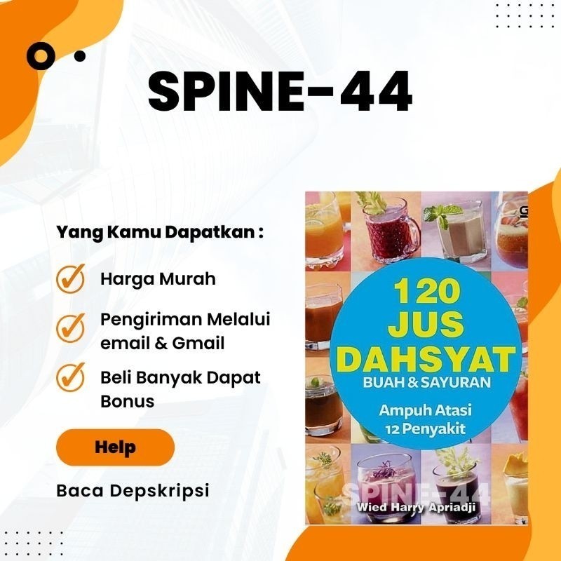 

120 Jus Dahsyat Buah Sayuran Ampuh Atasi 12 Penyakit