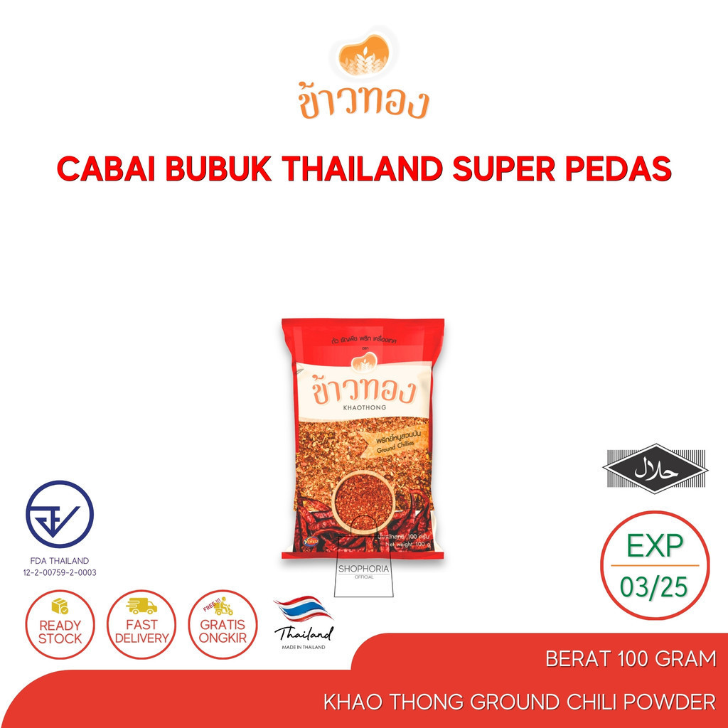 Khao Thong Ground Chilli Powder Super Pedas Berat 100 Gram Original Thailand Halal Cabe Bubuk Kering