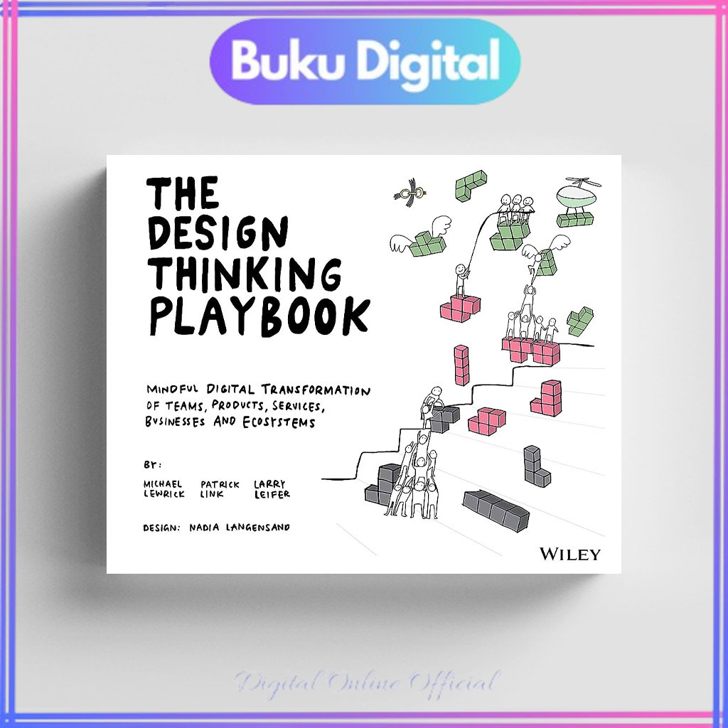 

The Design Thinking Playbook | Michael Lewrick
