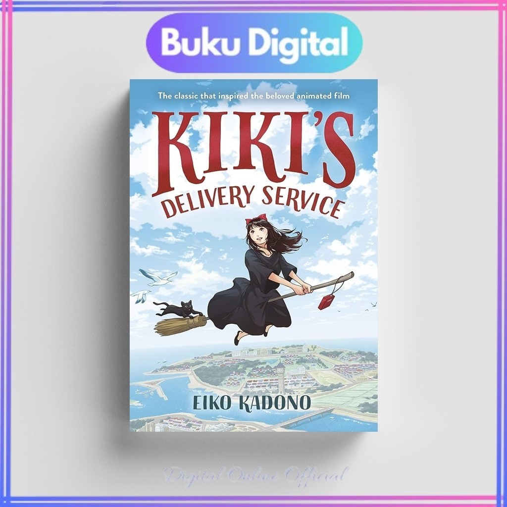 

Kiki’s Delivery Service | Eiko Kadono