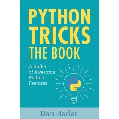 buku- buku Python Tricks A Buffet of Awesome Python Features