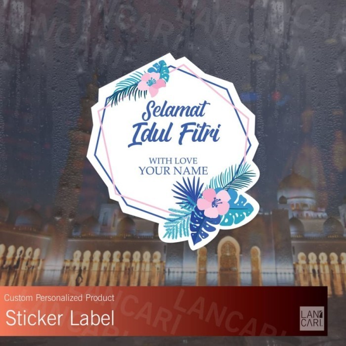 

Sticker Label custom Idul Fitri stiker Bunga Ucapan Ramadhan Packaging, Label Custom Your Name