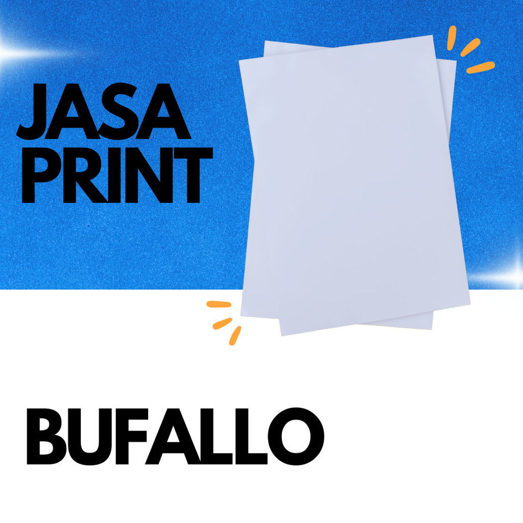 

JASA PRINT KERTAS BUFALLO