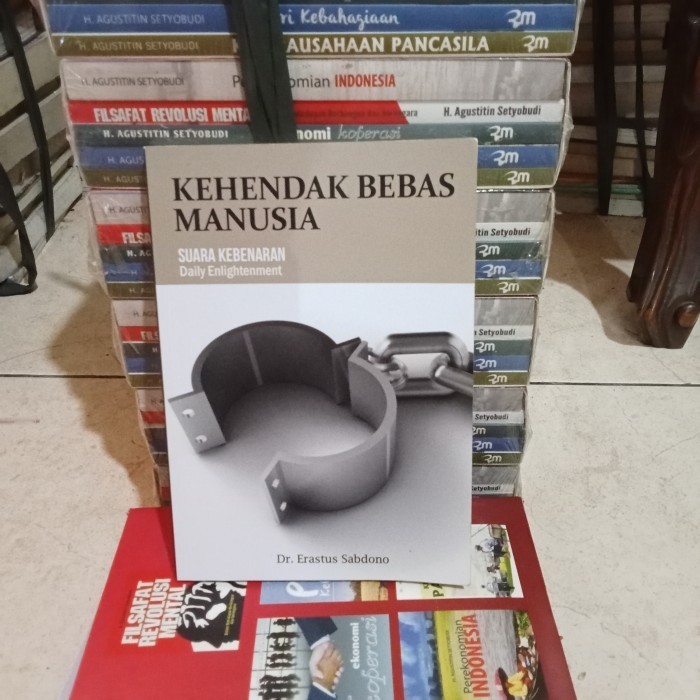 ORI BUKU KEHENDAK BEBAS MANUSIA BY DR. ERASTUS SABDONO