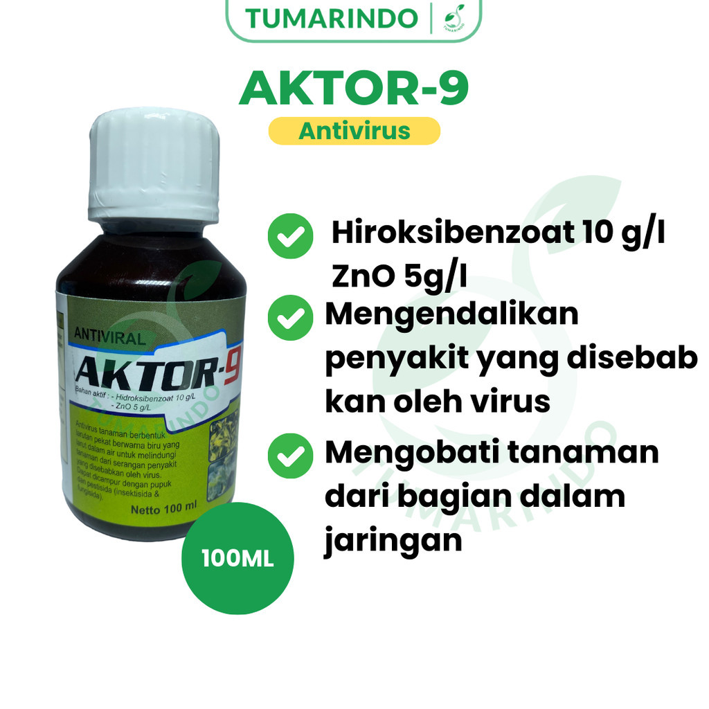 Aktor-9 100ml  Hisroksibenzoat 10 g/l zno 5g/l Anti Kerdil Anti Virus Gemini antivirus pada tanaman 