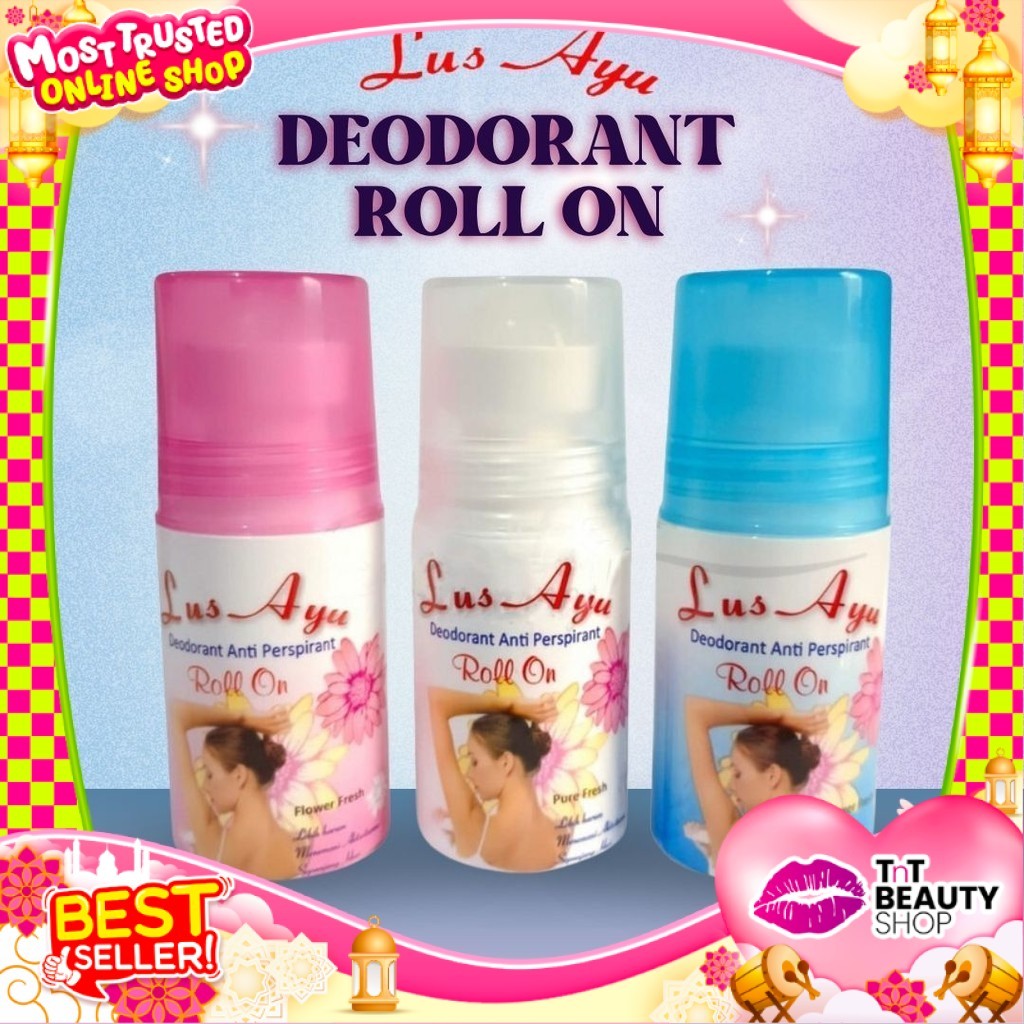Lus Ayu Deodorant Roll On 50ml / Fresh Flower / Pure Fresh / Shower Fresh Lus Ayu Tokyo Night | TnT 