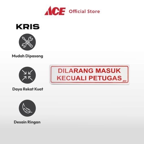 

Ace - Kris Stiker 6x20 Cm Anodized Dilarang Masuk Kecuali Petugas