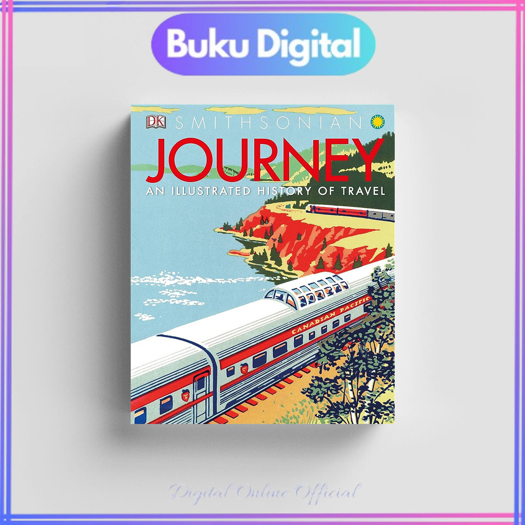 

Journey: An Illustrated History of Travel | DK