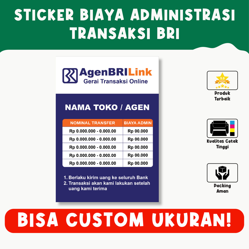 

Sticker Biaya Admin Bank BRILink, Agen 46, Mandiri, PosFIN – Tahan Air, Vinyl Premium, Custom