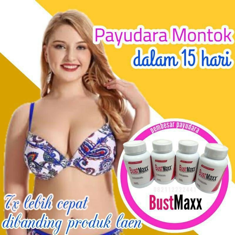 BustMaxx Bust Maxx Asli Obat Pembesar & Pengencang Payudara Secara Cepat Dan Ampuh( Gratis Ongkir & 