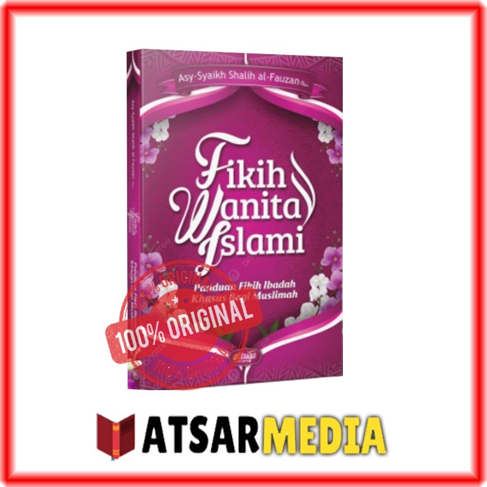 Buku Fikih Wanita Islami Attuqa Fiqih Wanita Islam Muslimah