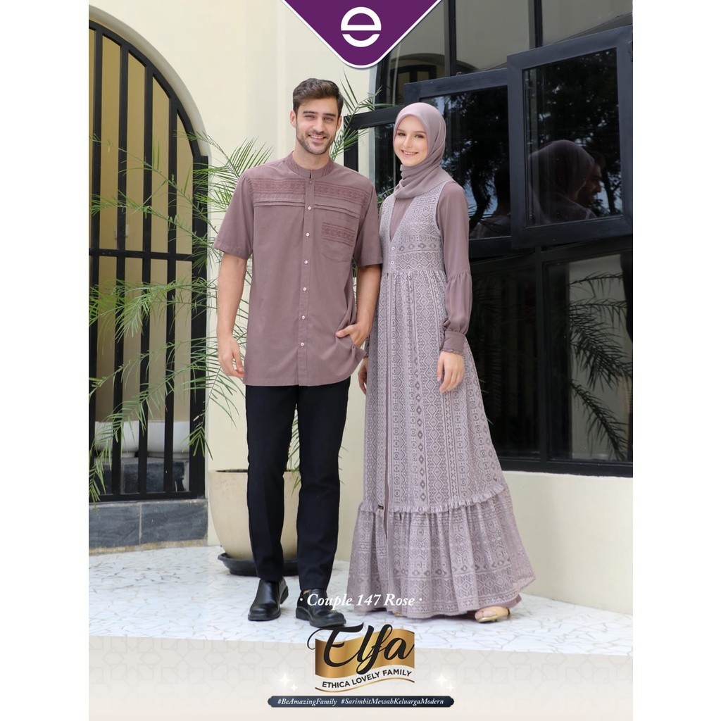 COUPLE 2022 TERBARU / COUPLE ETHICA ELFA 147 ROSE / GAMIS ETHICA KAGUMI 238 ROSE / KOKO ETHICA KAHFI
