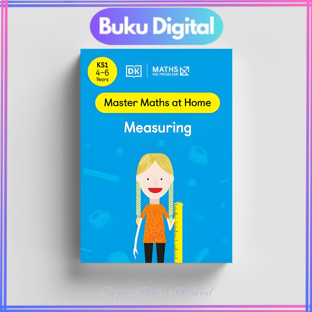 

Maths (Master Maths at Home): No Problem! Measuring, Ages 4-6 (Stage 1) | DK
