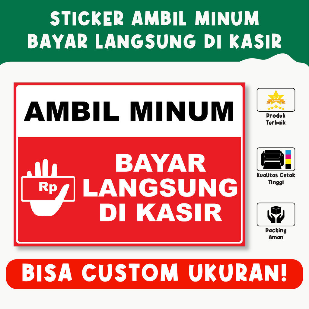 

Sticker Ambil Minum Bayar Langsung di Kasir, Pengingat Jelas untuk Area Penjualan