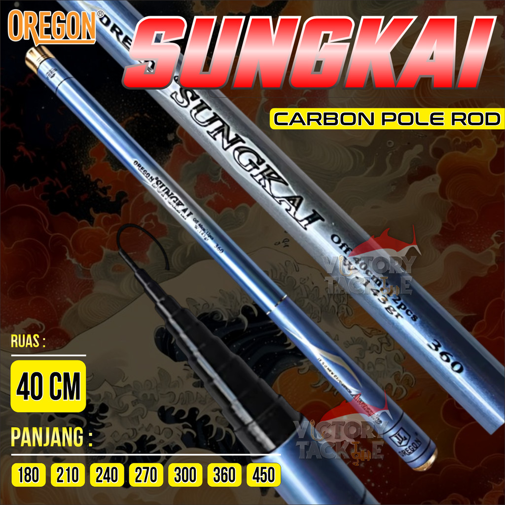 JORAN TEGEK OREGON SUNGKAI CARBON MATERIAL PANJANG 180 210 240 270 300 360 450 FISHING POLE ROD Pusa