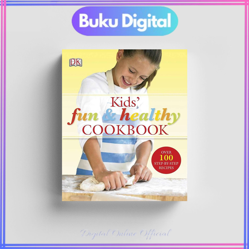 

Kids' Fun and Healthy Cookbook | DK