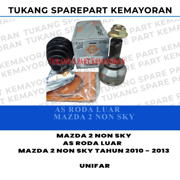 CV Joint AS Roda  Luar Mazda 2 Non Sky Tahun 2010 2011 2012 2013