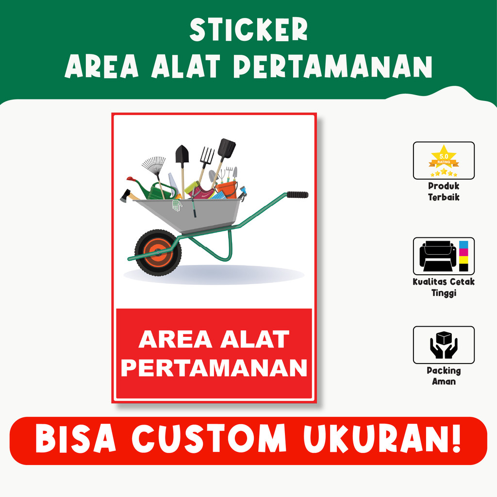 

Sticker Area Alat Pertamanan – Penanda Lokasi Penyimpanan Peralatan Kebun, Bisa Custom Ukuran
