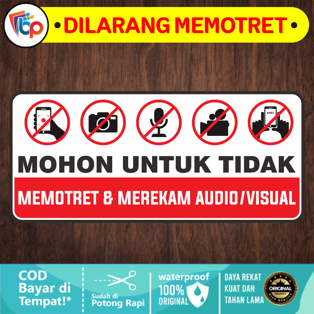 

Stiker Mohon Untuk Tidak Memotret Dan Merekam Laminasi Glossy