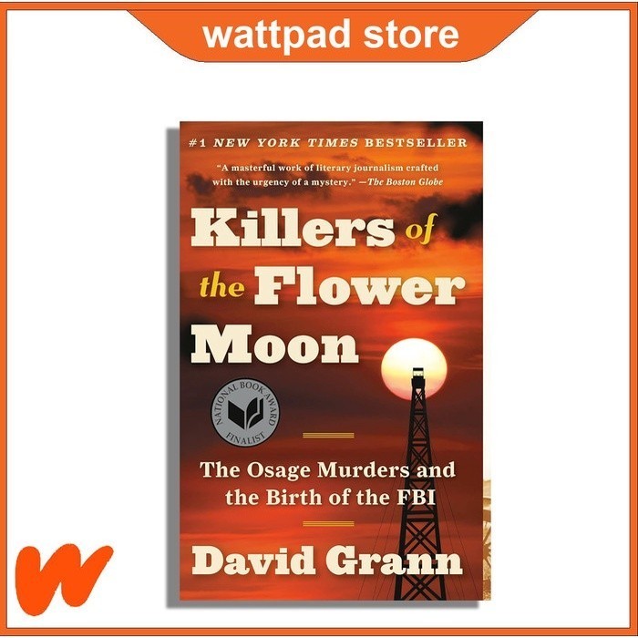 Killers of the Flower Moon - David Grann