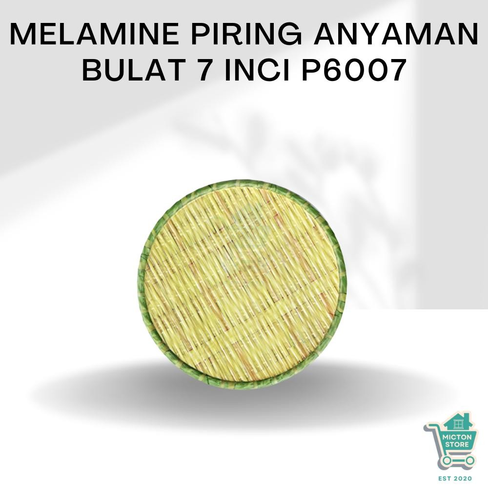 MICTON Premium Melamine Piring Anyaman Bulat 7 Inch P6007 Piring Anyaman Melamine Piring Motif Anyam