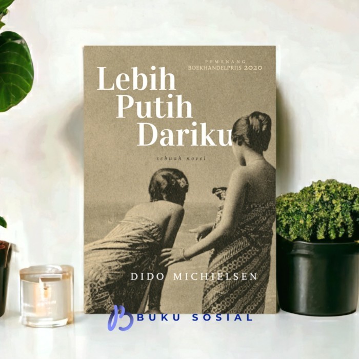 [KUALITAS TERBAIK] LEBIH PUTIH DARIKU - Dido Michielsen