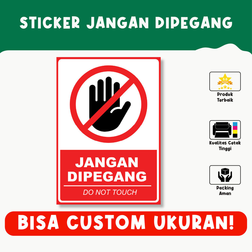 

Sticker Jangan Dipegang – Tahan Air, Vinyl Premium, Custom