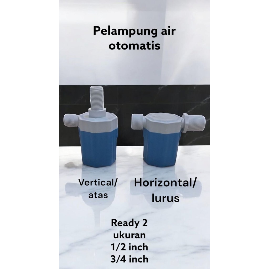 Pelampung kran air otomatis 1/2"  dan 3/4"- Kran bak air otomatis - Pelampung keran otomatis bak man