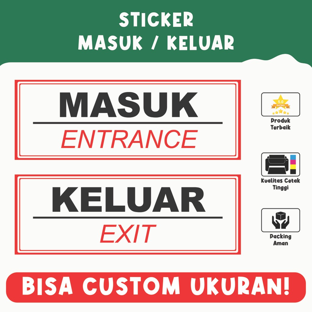 

Sticker Masuk Keluar – Penanda Arah, Material Vinyl Berkualitas, Bisa Custom Ukuran