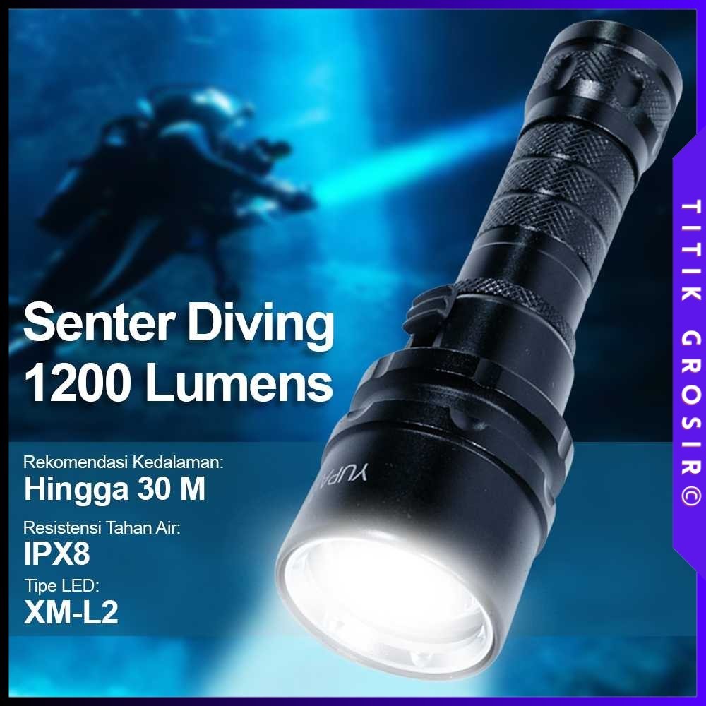 YUPARD Senter LED Diving Flashlight Waterproof L2 1200 Lumens - G300 [TITIKGROSIR]