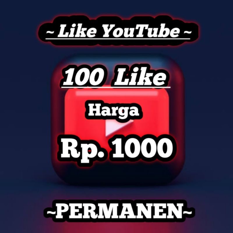 Like Youtube Permanen Aman Monetisasi Murah Bergaransi Like Youtube MS