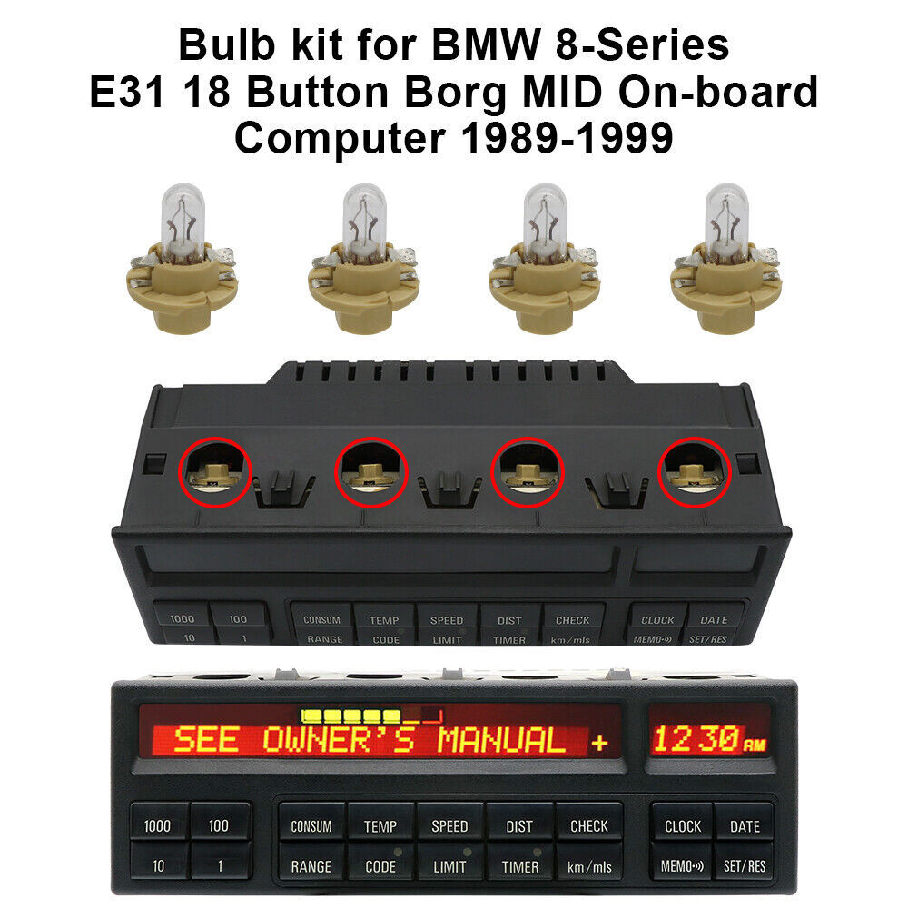 

Bulb kit for BMW 8-Series E31 18 Button Borg MID On-board Computer